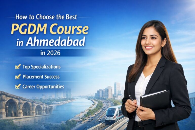 Best PGDM Course in Ahmedabad